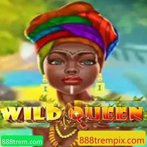 Descubra o Fascinante Jogo WildQueen na Plataforma 888trem.com