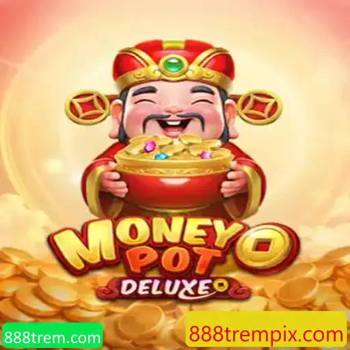 Descubra o Fascinante Mundo de MoneyPotDELUXE em 888trem.com